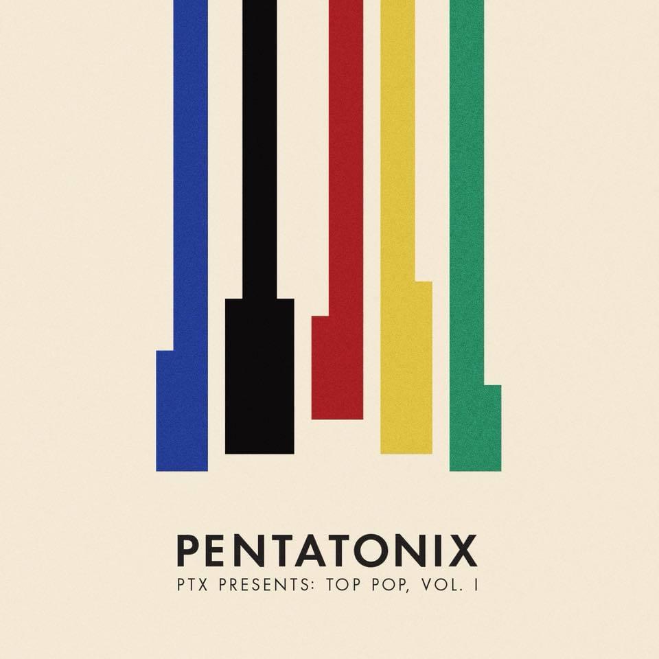 PTX Presents: Top Pop, Vol. 1 – Pentatonix
